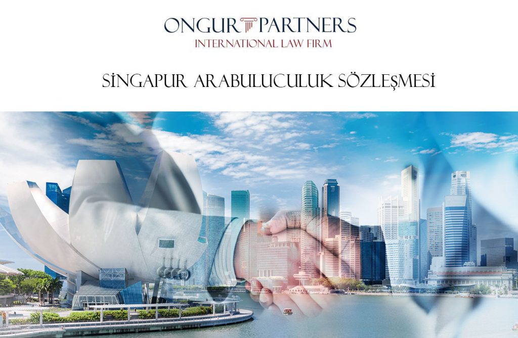 SİNGAPUR ARABULUCULUK-SÖZLEŞMESİ