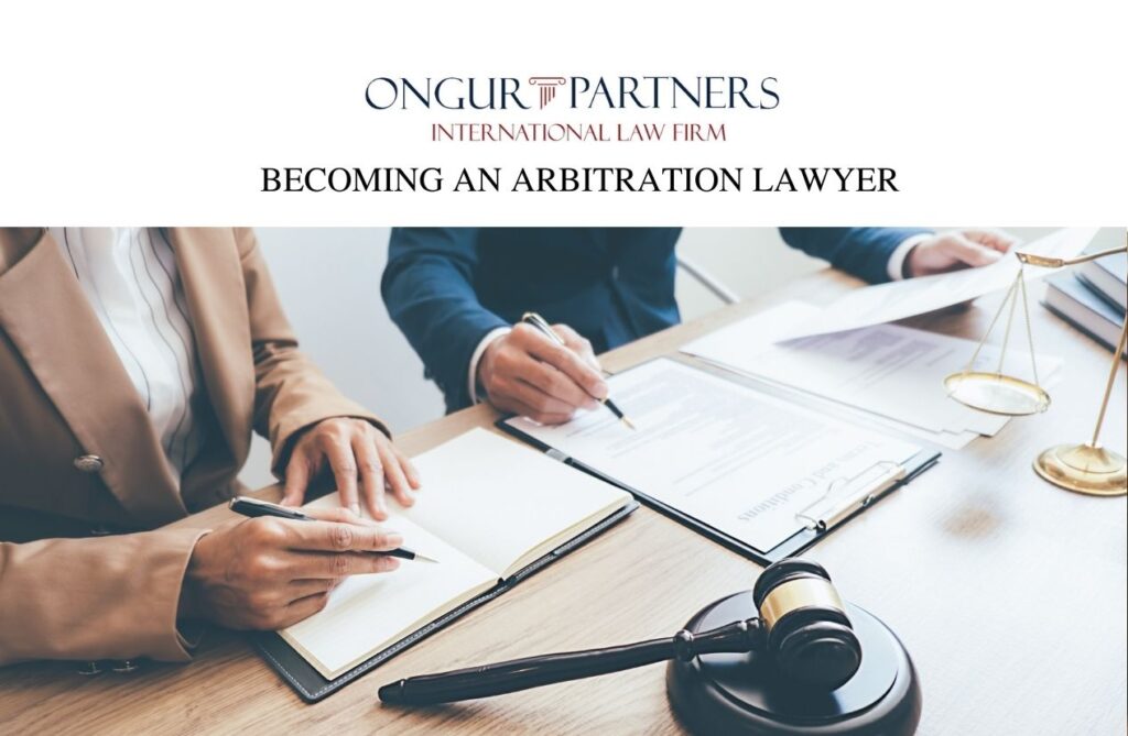 arbitration lawyer, securities arbitration lawyer, how to become an international arbitration lawyer, arbitration lawyer of future, arbitration lawyer turkey, litigation and arbitration lawyers,
